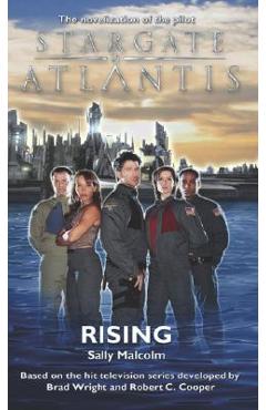 Coperta cărții 'STARGATE ATLANTIS Rising - Sally Malcolm'
