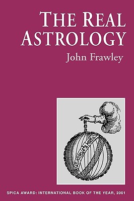 The Real Astrology - John Frawley