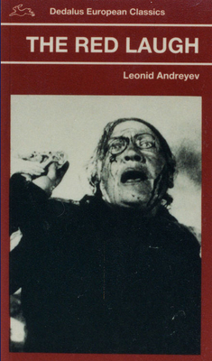Red Laugh; Dedalus European Classics Paperback - Leonid Andreyev