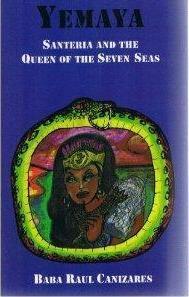 Yemaya Santeria and the Queen of the Seven Seas - Publications Original