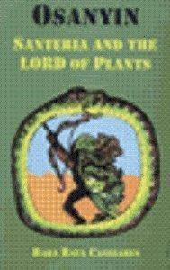 Osanyin Santeria and the Lord of Plants Paperback - Publications Original