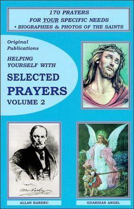 Helping Yourself with Selected Prayers, Vol. 2 - Publications Original