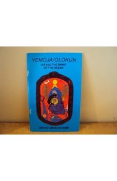 Coperta cărții 'Yemoja/Olokun: Ifa & the Spirit of the Ocean - Awo Fa'lokun Fatunmbi'