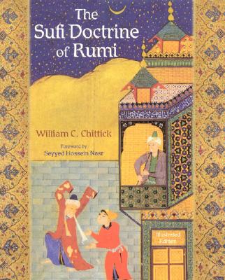 The Sufi Doctrine of Rumi - William C. Chittick