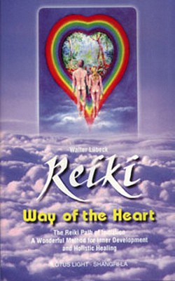 Reiki Way of the Heart - Walter Luebeck