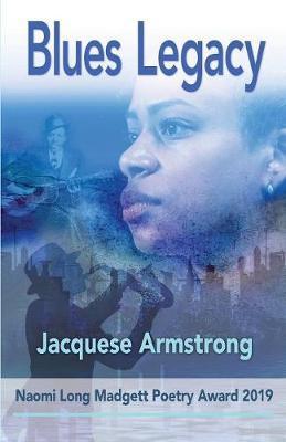 Coperta cărții 'Blues Legacy - Jacquese Armstrong'