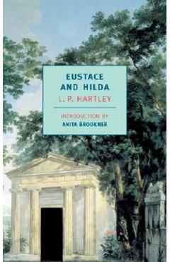 Coperta cărții 'Eustace and Hilda - L. P. Hartley'