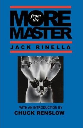 More from the Master - Jack Rinella