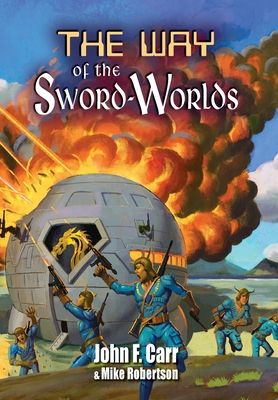 Way of the Sword-Worlds - John Carr