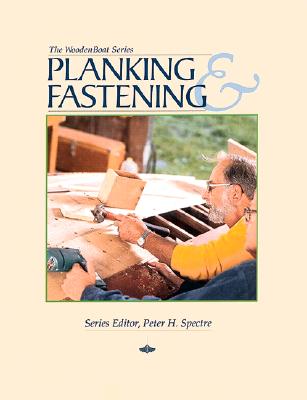 Planking and Fastening - Peter H. Spectre