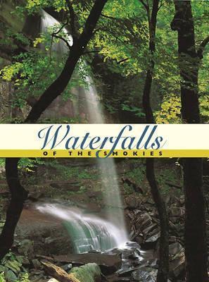 Waterfalls of the Smokies - Hal Hubbs