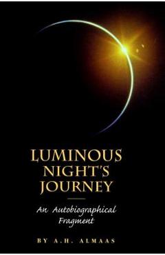 Coperta cărții 'Luminous Night's Journey: An Autobiographical Fragment - A. H. Almaas'