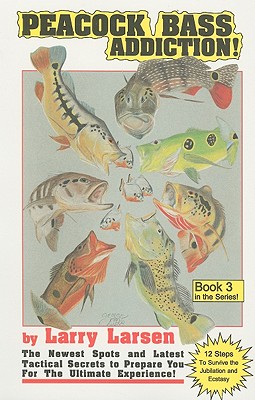 Peacock Bass Addition Book 3 - Larry Larsen