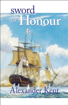 Sword of Honour - Alexander Kent