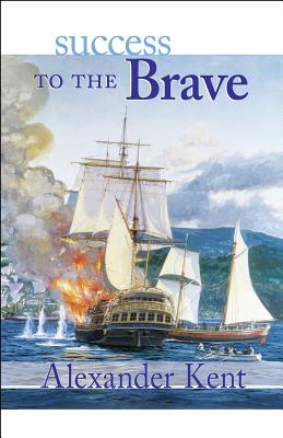Success to the Brave - Alexander Kent