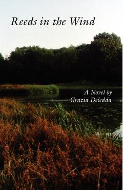 Reeds in the Wind - Grazia Deledda