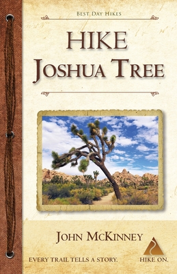Hike Joshua Tree: Best Day Hikes in Joshua Tree National Park - John Mckinney