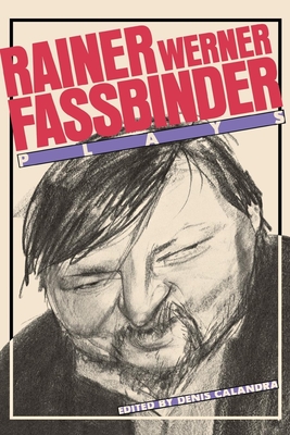 Fassbinder: Plays - Rainer Werner Fassbinder