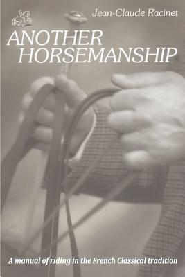 Another Horsemanship - Jean-claude Racinet