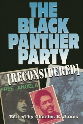 The Black Panther Party [Reconsidered] - Charles E. Jones