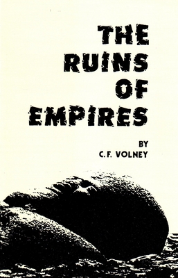 The Ruins of Empires - Constantine Francis Volney