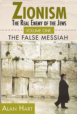 Zionism: Real Enemy of the Jews Vol.1 - First Last