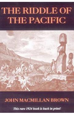 Coperta cărții 'The Riddle of the Pacific - John Macmillan Brown'