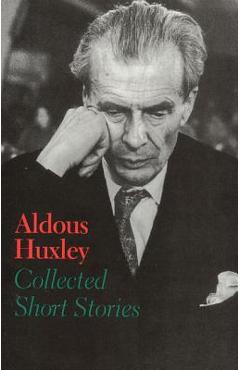 Coperta cărții 'Collected Short Stories - Aldous Huxley'