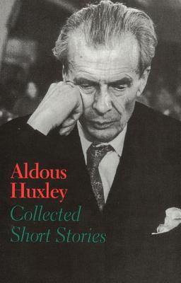 Collected Short Stories - Aldous Huxley