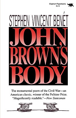 John Brown's Body - Stephen Vincent Benet