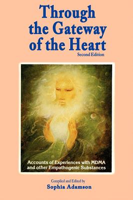 Through the Gateway of the Heart, Second Edition - Sophia Adamson