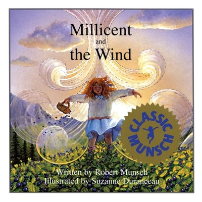 Millicent and the Wind - Robert Munsch