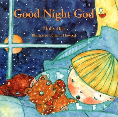 Good Night God - Holly Bea
