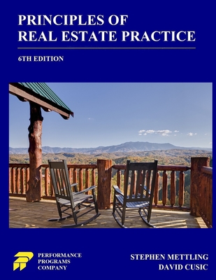 Principles of Real Estate Practice: 6th Edition - Stephen Mettling