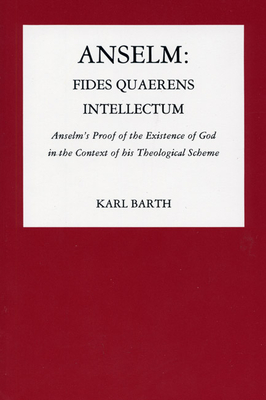Anselm: Fides Quaerens Intellectum - Karl Barth