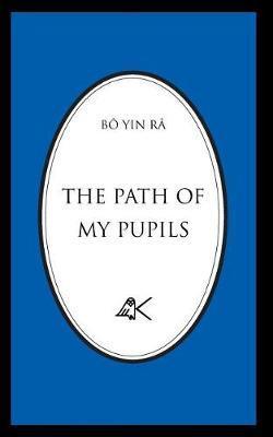 The Path Of My Pupils - Bô Yin Râ