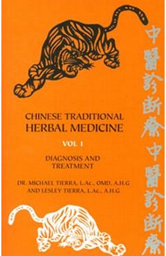 Coperta cărții 'Chinese Traditional Herbal Medicine Two-Volume Set - Michael Tierra'