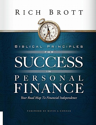 Biblical Principles for Success in Personal Finance - Rich Brott