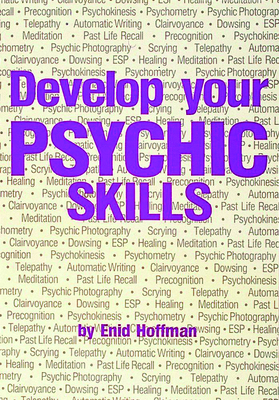 Develop Your Psychic Skills - Enid Hoffman