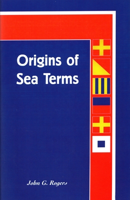 Origins of Sea Terms - John G. Rogers