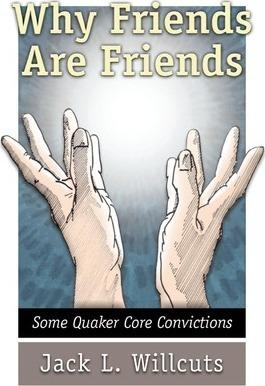 Why Friends Are Friends - Jack L. Willcuts