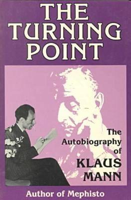The Turning Point - Klaus Mann