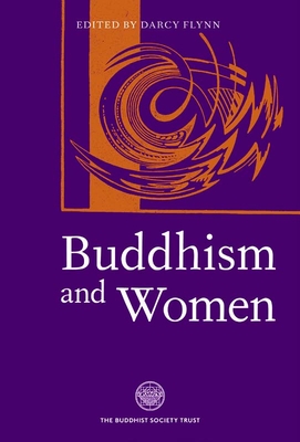 Buddhism and Women: In the Middle Way - Darcy Flynn