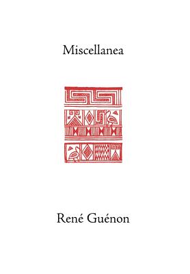 Miscellanea - Rene Guenon