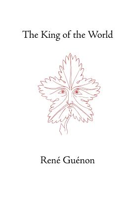 The King of the World - Rene Guenon
