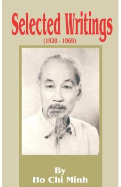 Selected Writings 1920-1969 - Chi Minh Ho