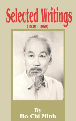 Selected Writings 1920-1969 - Chi Minh Ho