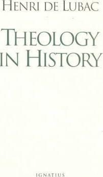 Coperta cărții 'Theology in History - Henri De Lubac'