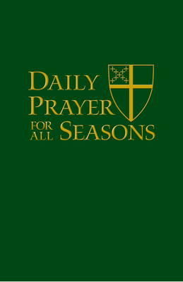 Daily Prayer for All Seasons Deluxe Edition - Standing Commission On Liturgy And Music