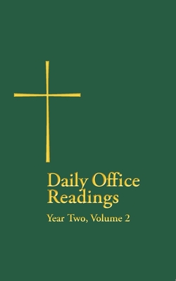 Daily Office Readings Year Two: Volume 2 - Church Publishing